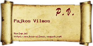Pajkos Vilmos névjegykártya